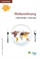 Heike Leitschuh: Bedeutungseliten dringend gesucht, in: Politische Ökologie 128: Welternährung